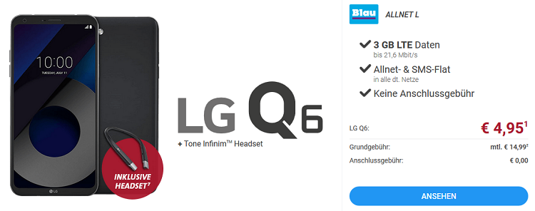 LG Q6 Smartphone + Headset für 4,95€ + Blau Allnet L Tarif mit 3 GB LTE für 14,99€ mtl.