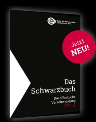 Das Schwarzbuch 2017/18 (Bund der Steuerzahler) kostenlos anfordern