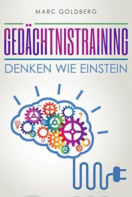 Gedächtnistraining: Denken wie Einstein (Kindle Ebook) gratis