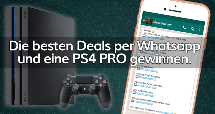 Gewinnspiel: Anmeldung für unsere Deals per WhatsApp und mit Glück eine Playstation 4 Pro gewinnen