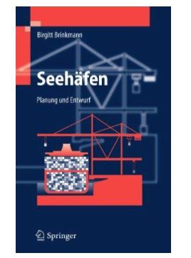 Preisfehler! Seehäfen: Planung und Entwurf Kindle Edition gratis (gebundene Ausgabe sonst 239€)