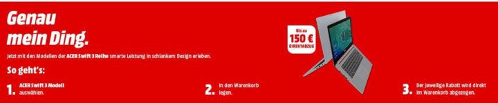 Media Markt mit bis zu 150€ Direktabzug auf ausgewählte Acer Swift 3 Notebooks   Top Preise!