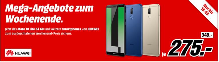 Media Markt Huawei Mega Weekend: z.B. HUAWEI Mate 10 lite 64 GB dual SIM für 275€