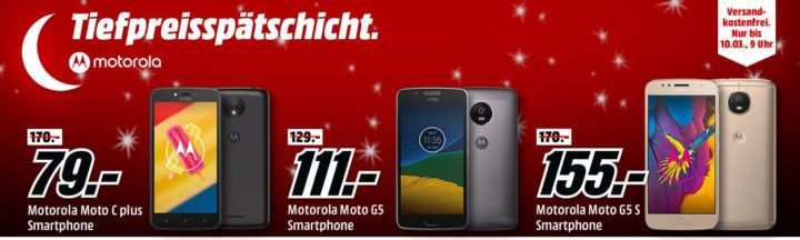 Media Markt Motorola Tiefpreisspätschicht   günstige Smartphones + gratis Zubehör