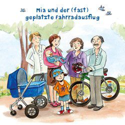 Mia und der (fast) geplatzte Fahrradausflug Cover