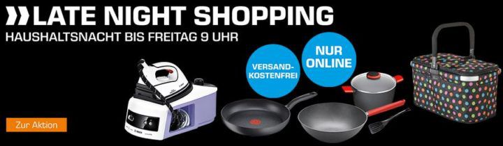 Saturn Late Night Shopping Übersicht: Haushaltsnacht z.B. TEFAL Chefs Delight Bratpfanne 28cm statt 30€ für 17, €