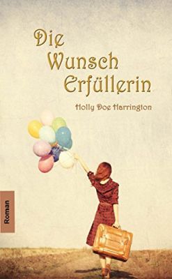 Die Wunscherfüllerin (Kindle Ebook) gratis