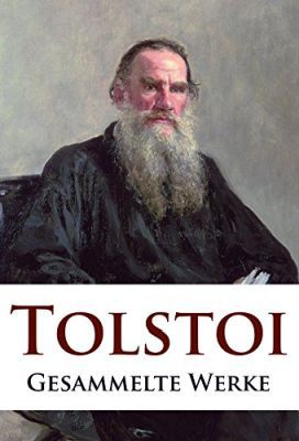 Leo Tolstoi   Gesammelte Werke (Kindle Ebook) gratis