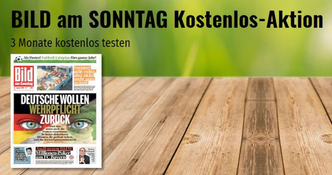 3 Monate Bild am Sonntag gratis   Kündigung notwendig