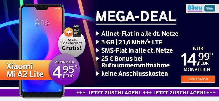 Xiaomi Mi A2 Lite mit 32GB für 4,95€ oder 64GB für 29,95€ + gratis 32GB Speicherkarte + Blau Allnet Flat im o2 Netz mit 3GB LTE für 14,99€ mtl.