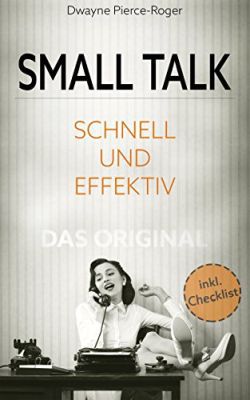 Smalltalk: Schnell und Effektiv   Das Original (Kindle Ebook) gratis