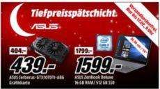 Media Markt Asus Tiefpreisspätschicht: günstige Notebooks, PCs und Grafik Karten