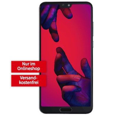 Huawei P20 Pro für 40€ + Vodafone Allnet Flat mit 1GB für 21,99€ mtl.