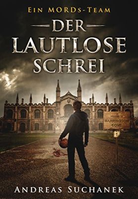 Ein MORDs Team   Band 1: Der lautlose Schrei (Kindle Ebook) gratis