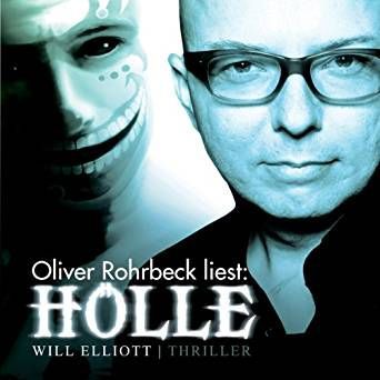 Hölle (Hörbuch, gesprochen von Oliver Rohrbeck) gratis
