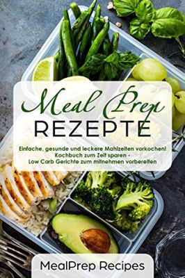 Meal Prep Rezepte (Kindle Ebook) gratis