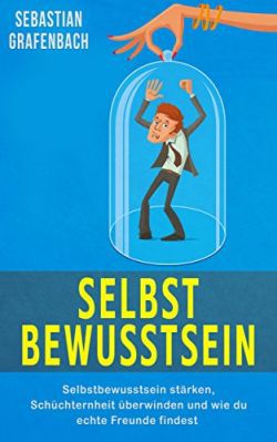 Selbstbewusstsein (Kindle Ebook) gratis