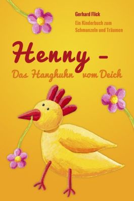 Henny   Das Hanghuhn vom Deich (Ebook) gratis