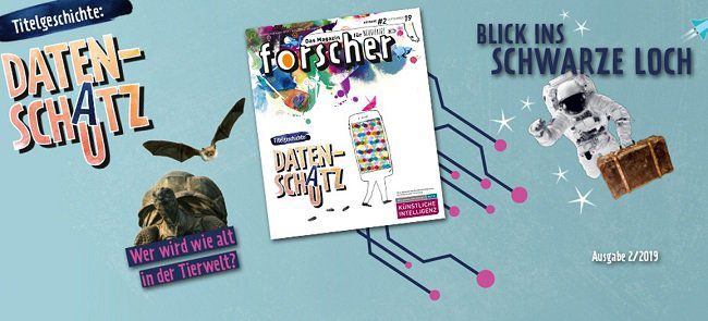 Forscher   Das Magazin für Neugierige   Unser Datenschatz kostenlos anfordern