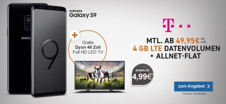 Samsung Galaxy S9 + 48 Zoll Dyon Full HD TV für 4,99€ + Telekom Magenta AllNet & SMS Flat + 4GB LTE für 52,45€ mtl.