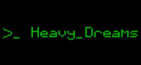 Heavy Dreams (Steam Key) gratis