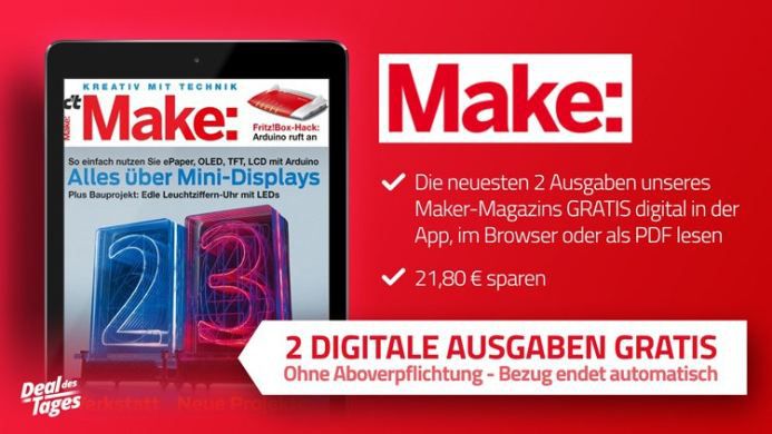 2 Ausgaben „Make“ (digital) gratis – endet automatisch