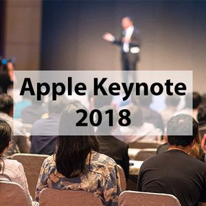 Apple Keynote 2018 - Livestream Apple Keynote 2018 Livestream
