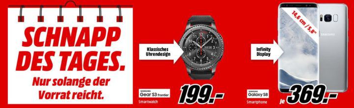 MM Schnapp des Tages: SAMSUNG Gear S3 Frontier Smartwatch für 199€ (statt 225€) SAMSUNG Galaxy S8 für 369€ (statt 399€) TOP!