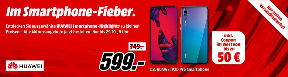 Media Markt Huawei Smartphonefieber + Gutscheine: z.B.  HUAWEI P20 Pro 128 GB Dual SIM für 599€ + 50€ Gutschein (statt 630€)