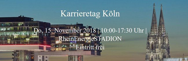 Freier Eintritt zum Karrieretag am 15.11.2018 in Köln