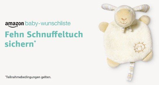 Gratis Fehn Schnuffeltuch bei Bestellungen über die Amazon Baby Wunschliste (Wert 13€)