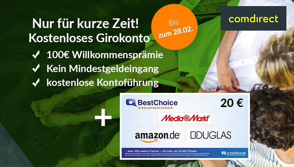 Comdirect: kostenloses Girokonto mit 100€ Prämie + 24 Monate je 2€ Gutschrift + 20€ Gutschein