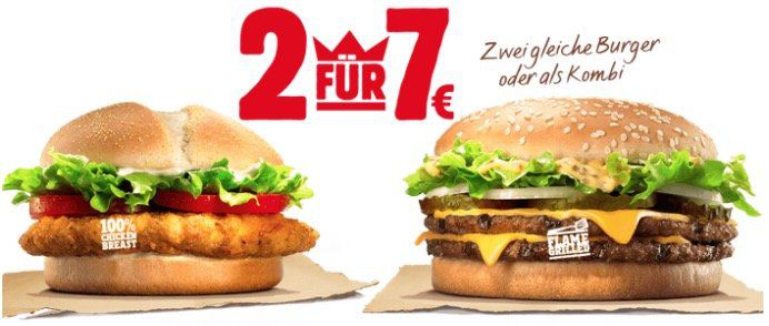 Big KING XXL und Chicken Deluxe   2x Burger wählen 7€ zahlen