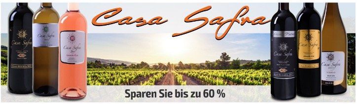 Weinvorteil: Casa Safra Wein Sale mit 50% Rabatt   dazu mit Gutscheine noch 1€ pro Flasche