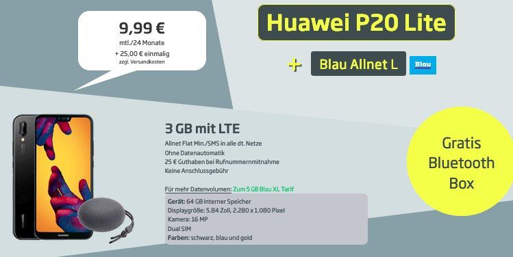 Huawei P20 Lite mit Huawai Bluetoothbox nur 25€ + Blau Allnet Flat im O2 Netz mit 3GB LTE für mtl. 9,99€