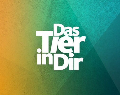 Freikarten: Am 21.03.2019 bei Das Tier in Dir live dabei sein