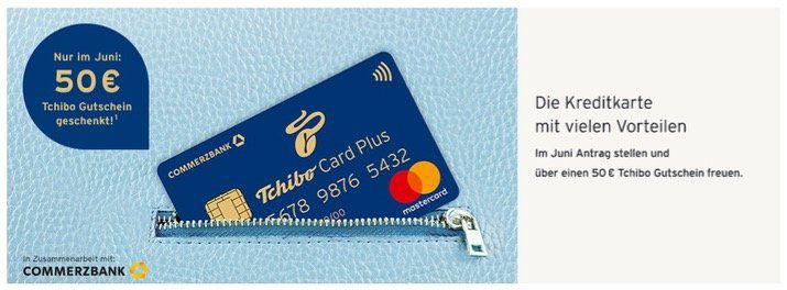 TchiboCard Plus: Kostenlose Kreditkarte im Juni mit 50€ Tchibo Gutschein