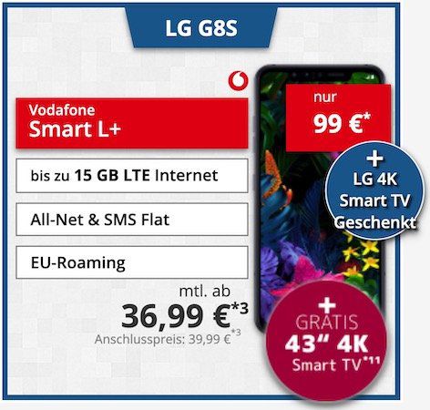 LG G8S mit 128GB für 99€ + gratis 43 LG UHD TV (Wert 394€) + Vodafone Flat mit 10GB LTE für 36,99€ mtl. (junge Leute 15GB)