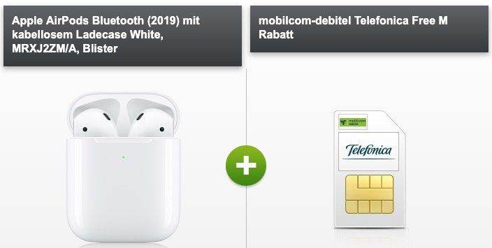 Apple AirPods (2019) mit kabellosem Ladecase für 4,95€ + o2 Flat mit 10GB LTE für 19,99€ mtl.
