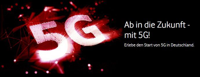 Vodafone startet 5G Netz mit Tarifen ab 14,99€/Monat   5G Roaming im Ausland möglich