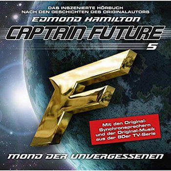 Hörspiel Captain Future (05) – Mond der Unvergessenen gratis (statt ca. 5€) downloaden