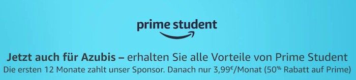 Amazon Prime Student: jetzt auch für Azubis 12 Monate kostenlos