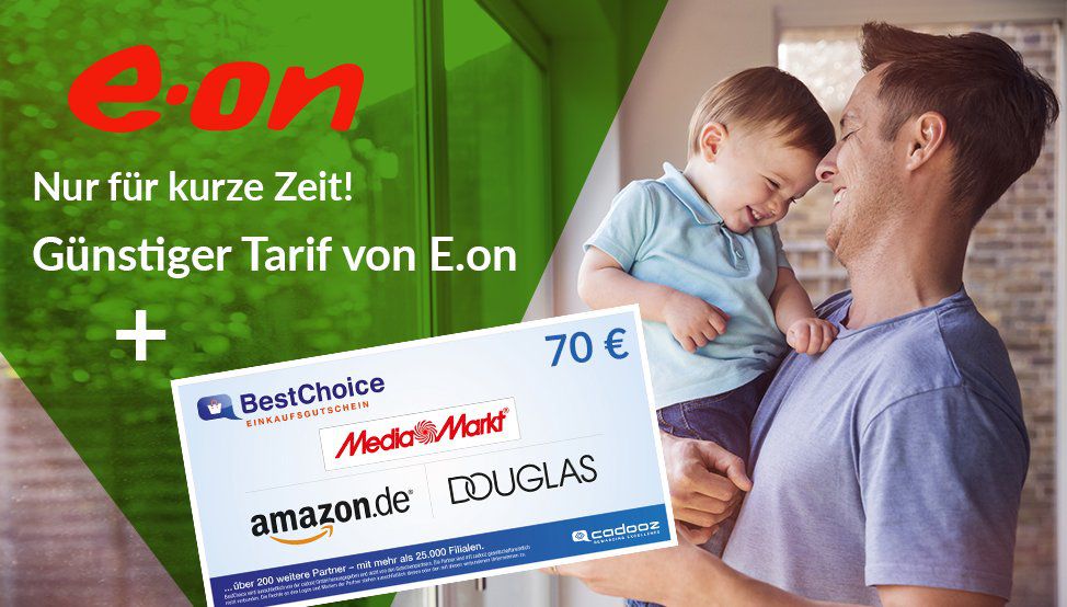 e.on Strom  und Gastarife mit 70€ BestChoice Gutschein   günstiger als Verivox und Check24!