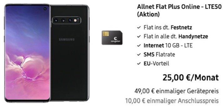 Samsung Galaxy S10 128GB für 49€ + Congstar Allnet Flat Telekom Netz mit 10GB LTE50 für 25€ mtl.