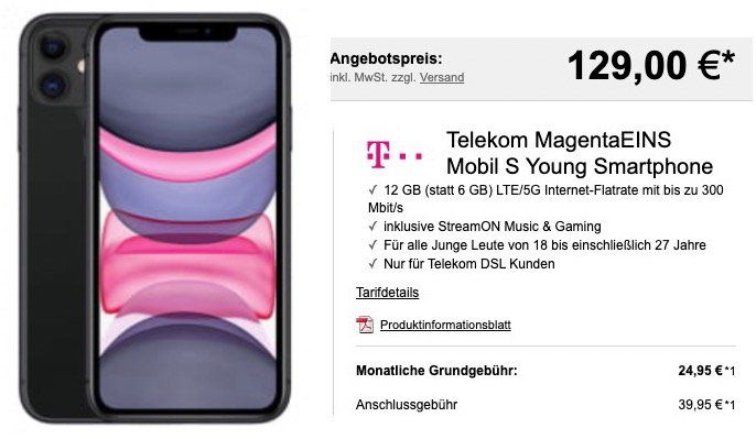 Young: Apple iPhone 11 für 129€ + Telekom MagentaEINS Mobil S mit 12GB LTE inkl. StreamOn für 29,95€ mtl.