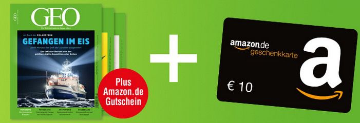 Mini Abo GEO mit 3 Ausgaben für 16,90€ + 10€ Amazon Gutschein