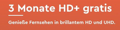 3 Monate HD+ gratis für ehemalige Kunden