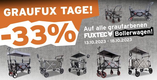 33% Rabatt auf alle grauen Fuxtec Bollerwagen   z.B. FX CT700 für 205€ (statt 299€)