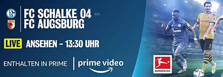 Amazon Prime: Schalke vs. Augsburg im Live Stream!