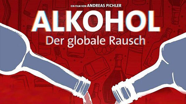 arte: Doku Alkohol   Der globale Rausch gratis anschauen (IMDb 6,6/10)